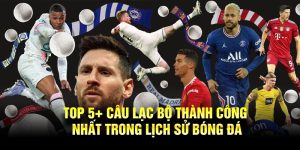 câu lạc bộ thành công nhất