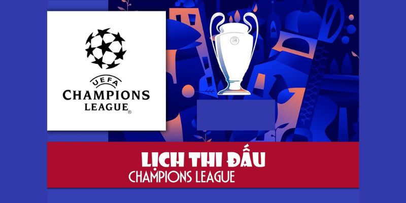 lich-thi-dau-UEFA-Champions-League